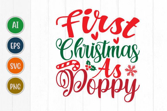 Celebrate the First Christmas As Poppy Graphic T Shirt