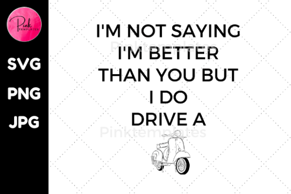 I Drive a Scooter Tshirt Design Graphic: Unleash Your Brand