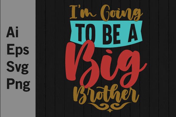 I’m Going to Be a Big Brother Graphic: Your New Go-To for Sibling Announcements