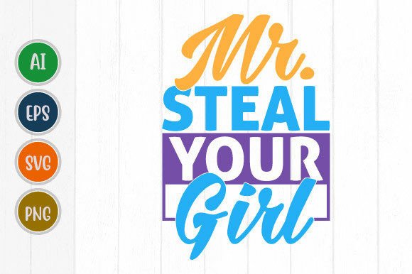 Mr. Steal Your Girl Graphic Template SVG: A Design Asset for Bold Branding