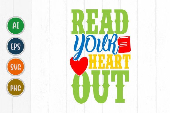 Read Your Heart Out Graphic Template SVG: A Designer's Take